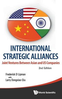 Abbildung von: International Strategic Alliances: Joint Ventures Between Asian And Us Companies (2nd Edition) - World Scientific Publishing Co Pte Ltd