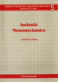 Enlarge image Cover: Inelastic Mesomechanics - EPB Publishers Pte Ltd