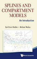 Cover: Splines And Compartment Models: An Introduction - World Scientific Publishing Co Pte Ltd