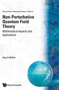 Cover: Non-perturbative Quantum Field Theory: Mathematical Aspects And Applications - World Scientific Publishing Co Pte Ltd