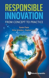 Enlarge image Cover: Responsible Innovation: From Concept To Practice - World Scientific Publishing Co Pte Ltd