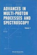 Cover: Advances In Multi-photon Processes And Spectroscopy, Volume 2 - EPB Publishers Pte Ltd