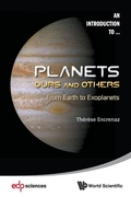 Cover: Planets: Ours And Others - From Earth To Exoplanets - World Scientific Publishing Co Pte Ltd