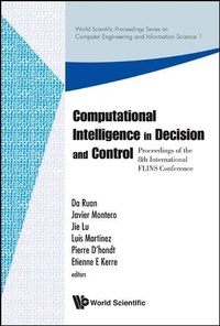 Enlarge image Cover: Computational Intelligence In Decision And Control - Proceedings Of The 8th International Flins Conference - World Scientific Publishing Co Pte Ltd