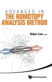Abbildung von: Advances In The Homotopy Analysis Method - World Scientific Publishing Co Pte Ltd