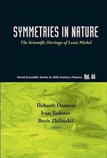 Cover: Symmetries In Nature: The Scientific Heritage Of Louis Michel - World Scientific Publishing Co Pte Ltd
