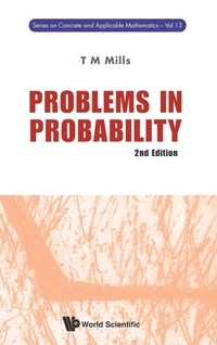 Enlarge image Cover: Problems In Probability (2nd Edition) - World Scientific Publishing Co Pte Ltd