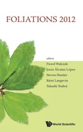 Bild: Foliations 2012 - Proceedings Of The International Conference - World Scientific Publishing Co Pte Ltd