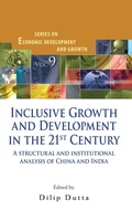 Cover: Inclusive Growth And Development In The 21st Century: A Structural And Institutional Analysis Of China And India - World Scientific Publishing Co Pte Ltd