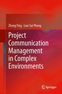 Cover: Project Communication Management in Complex Environments - Springer