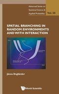Cover: Spatial Branching In Random Environments And With Interaction - World Scientific Publishing Co Pte Ltd