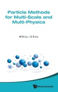 Bild: Particle Methods For Multi-scale And Multi-physics - World Scientific Publishing Co Pte Ltd