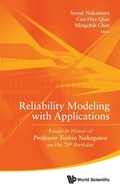 Cover: Reliability Modeling With Applications: Essays In Honor Of Professor Toshio Nakagawa On His 70th Birthday - World Scientific Publishing Co Pte Ltd