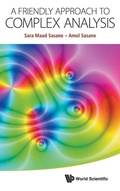 Cover: Friendly Approach To Complex Analysis, A - World Scientific Publishing Co Pte Ltd