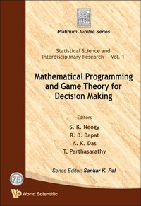 Enlarge image Cover: Mathematical Programming And Game Theory For Decision Making - World Scientific Publishing Co Pte Ltd