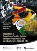 Cover: Annual Analysis Of Competitiveness, Simulation Studies And Development Perspective For 35 States And Federal Territories Of India: 2000-2010 - World Scientific Publishing Co Pte Ltd