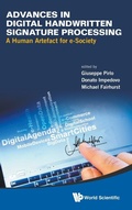 Cover: Advances In Digital Handwritten Signature Processing: A Human Artefact For E-society - World Scientific Publishing Co Pte Ltd