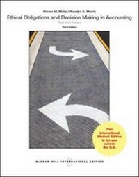 Enlarge image Cover: Ethical Obligations and Decision-Making in Accounting: Text and Cases - McGraw Hill Higher Education