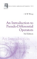 Cover: Introduction To Pseudo-differential Operators, An (3rd Edition) - World Scientific Publishing Co Pte Ltd
