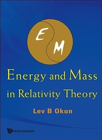 Enlarge image Cover: Energy And Mass In Relativity Theory - World Scientific Publishing Co Pte Ltd