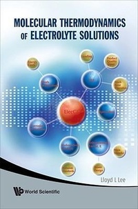 Abbildung von: Molecular Thermodynamics Of Electrolyte Solutions - World Scientific Publishing Co Pte Ltd