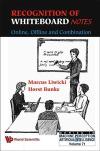 Enlarge image Cover: Recognition Of Whiteboard Notes: Online, Offline And Combination - World Scientific Publishing Co Pte Ltd