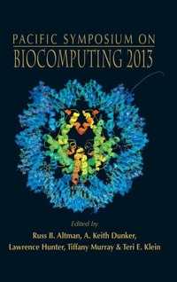 Enlarge image Cover: Biocomputing 2013 - Proceedings Of The Pacific Symposium - World Scientific Publishing Co Pte Ltd