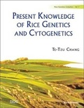 Cover: Present Knowledge Of Rice Genetics And Cytogenetics - World Scientific Publishing Co Pte Ltd