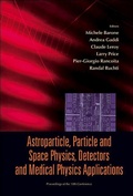 Cover: Astroparticle, Particle And Space Physics, Detectors And Medical Physics Applications - Proceedings Of The 10th Conference - World Scientific Publishing Co Pte Ltd