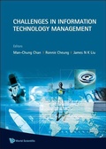 Cover: Challenges In Information Technology Management - Proceedings Of The International Conference - World Scientific Publishing Co Pte Ltd