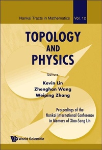Abbildung von: Topology And Physics - Proceedings Of The Nankai International Conference In Memory Of Xiao-song Lin - World Scientific Publishing Co Pte Ltd