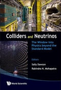 Cover: Colliders And Neutrinos: The Window Into Physics Beyond The Standard Model (Tasi 2006) - World Scientific Publishing Co Pte Ltd