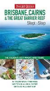 Abbildung von: Insight Guides: Brisbane, Cairns & The Great Barrier Reef Step By Step - Insight Guides