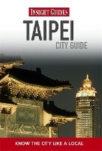 Abbildung von: Insight Guides City Guide Taipei - Insight Guides