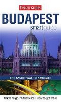 Enlarge image Cover: Insight Guides: Budapest Smart Guide - Insight Guides