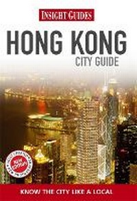 Abbildung von: Insight Guides: Hong Kong City Guide - Insight Guides