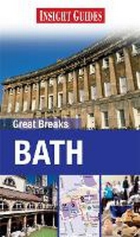 Abbildung von: Insight Guides: Great Breaks Bath - Insight Guides