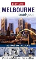 Cover: Insight Guides: Melbourne Smart Guide - Insight Guides