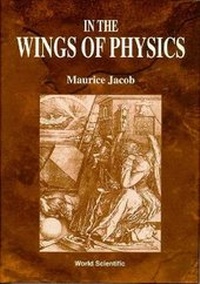 Enlarge image Cover: In The Wings Of Physics - World Scientific Publishing Co Pte Ltd
