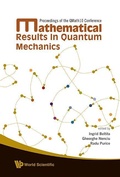 Cover: Mathematical Results In Quantum Mechanics - Proceedings Of The Qmath10 Conference - World Scientific Publishing Co Pte Ltd