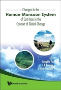 Cover: Changes In The Human-monsoon System Of East Asia In The Context Of Global Change - World Scientific Publishing Co Pte Ltd