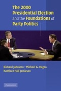 Cover: The 2000 Presidential Election and the Foundations of Party Politics - Cambridge University Press