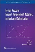 Cover: Design Reuse In Product Development Modeling, Analysis And Optimization - World Scientific Publishing Co Pte Ltd