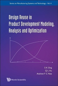 Enlarge image Cover: Design Reuse In Product Development Modeling, Analysis And Optimization - World Scientific Publishing Co Pte Ltd
