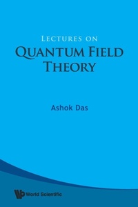 Enlarge image Cover: Lectures On Quantum Field Theory - World Scientific Publishing Co Pte Ltd
