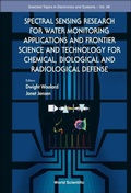 Cover: Spectral Sensing Research For Water Monitoring Applications And Frontier Science And Technology For Chemical, Biological And Radiological Defense - World Scientific Publishing Co Pte Ltd