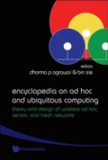 Cover: Encyclopedia On Ad Hoc And Ubiquitous Computing: Theory And Design Of Wireless Ad Hoc, Sensor, And Mesh Networks - World Scientific Publishing Co Pte Ltd