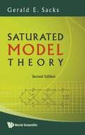 Cover: Saturated Model Theory (2nd Edition) - World Scientific Publishing Co Pte Ltd