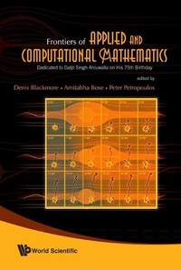 Abbildung von: Frontiers Of Applied And Computational Mathematics: Dedicated To Daljit Singh Ahluwalia On His 75th Birthday - Proceedings Of The 2008 Conference On Facm'08 - World Scientific Publishing Co Pte Ltd