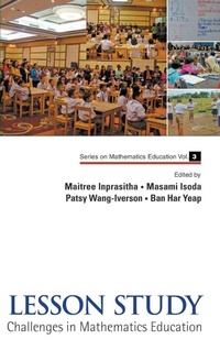 Enlarge image Cover: Lesson Study: Challenges In Mathematics Education - World Scientific Publishing Co Pte Ltd
